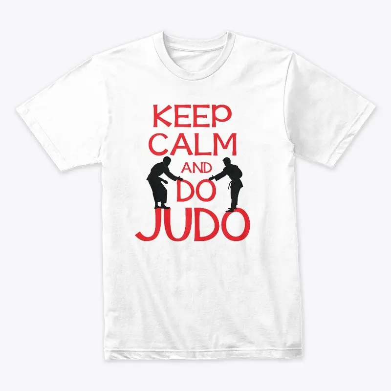 Keep Calm and Do Judo