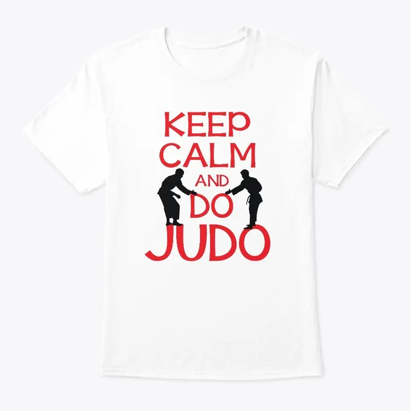 Keep Calm and Do Judo